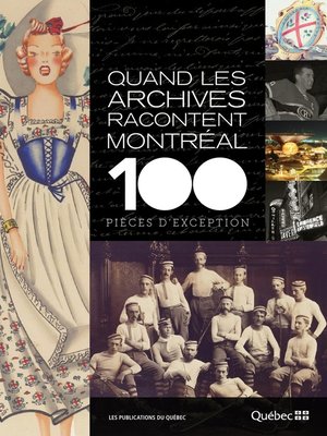 cover image of Quand les archives racontent Montréal